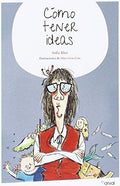 Cómo tener ideas