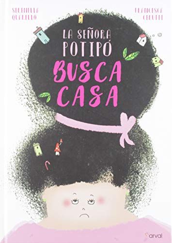 La señora Potipó busca casa