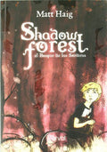 Shadow Forest (el bosque de las sombras)